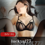 推特优质妹子luckyql77合集：颜值身材打粑粑作品服装资源一网打尽！84个视频，9G空间等你来欣赏！